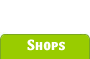 Shops